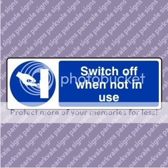 300x100 Switch Off When Not in Use Sign (06458)  